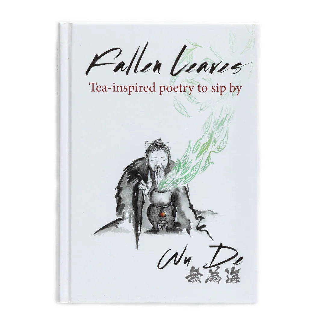 Fallen Leaves (Tea-inspired poetry to sip by), Aaron Fisher (Wu Du)