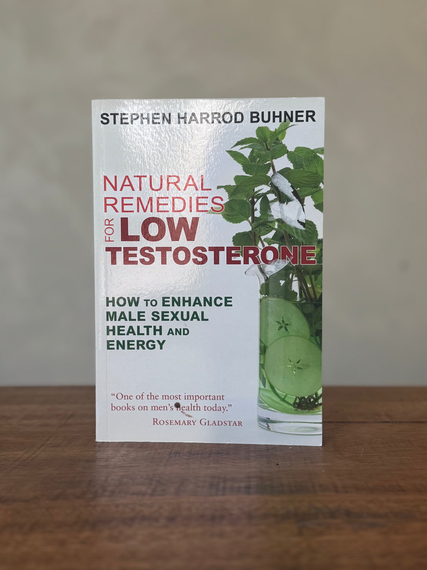 Natural Remedies for Low Testosterone, Rosemary Gladstar