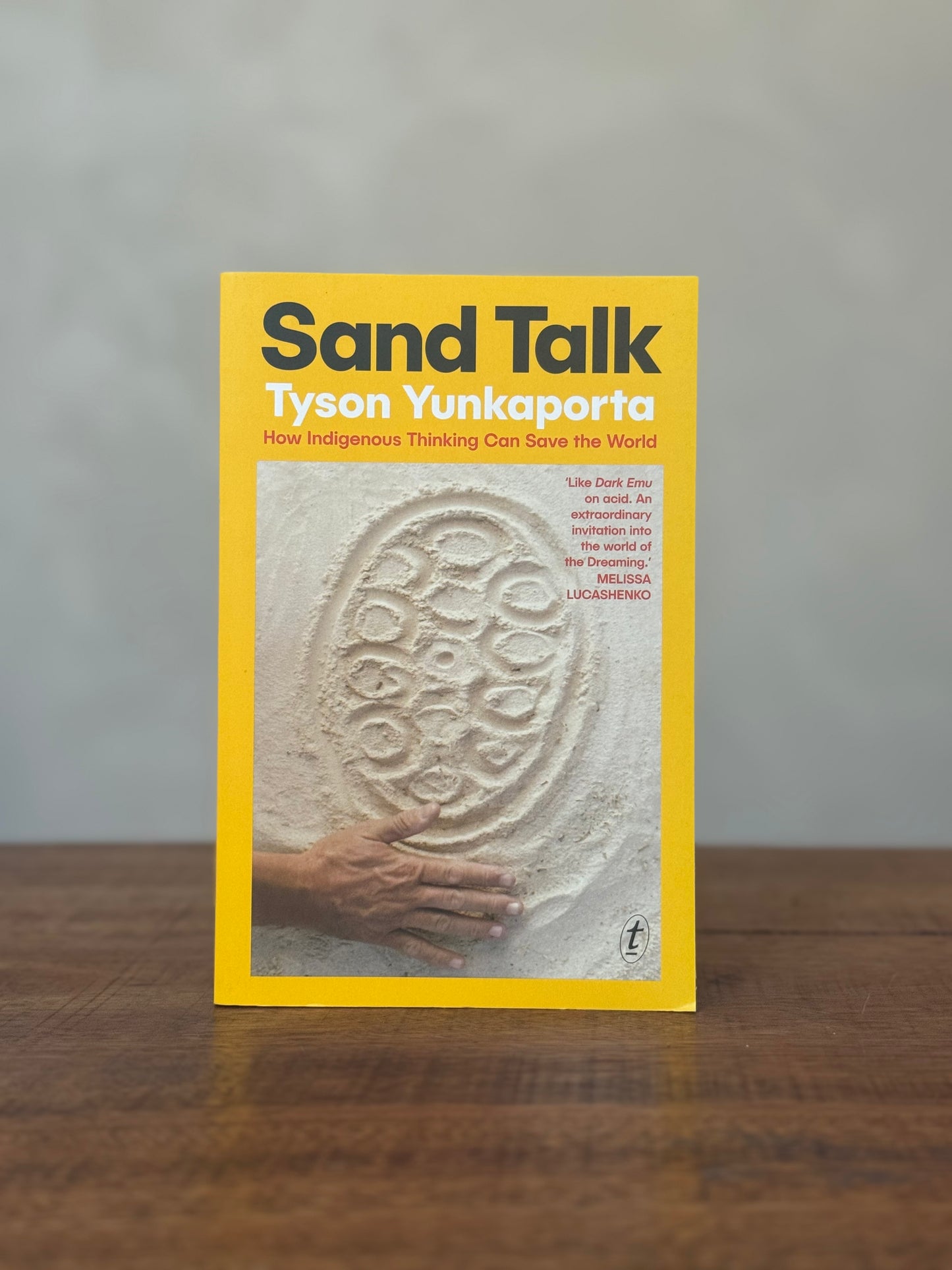 Sand Talk, Tyson Yunkaporta