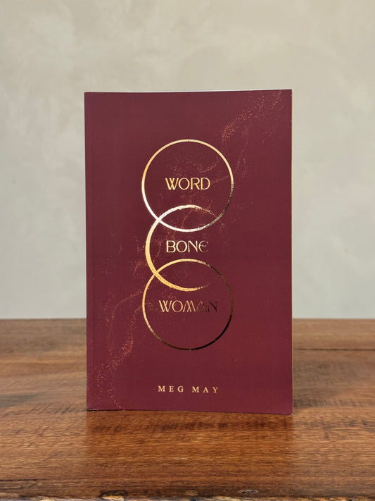 Word Bone Woman, Meg May