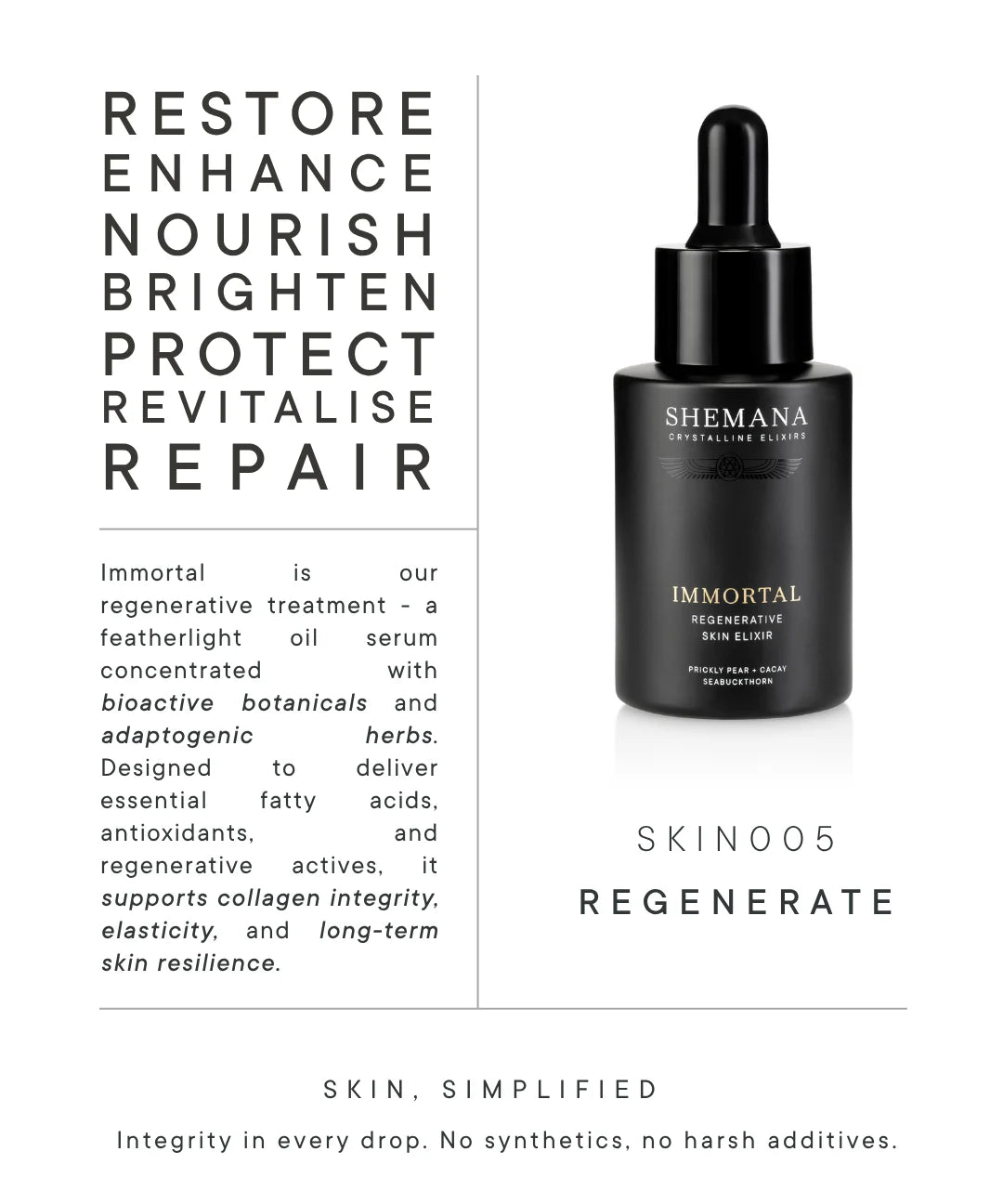 Immortal Skin Elixir, Shemana